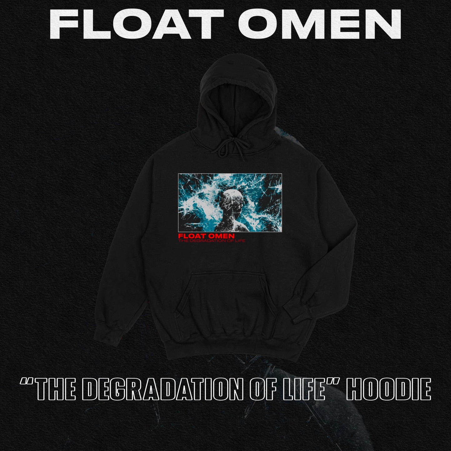 Degradation of Life Hoodie